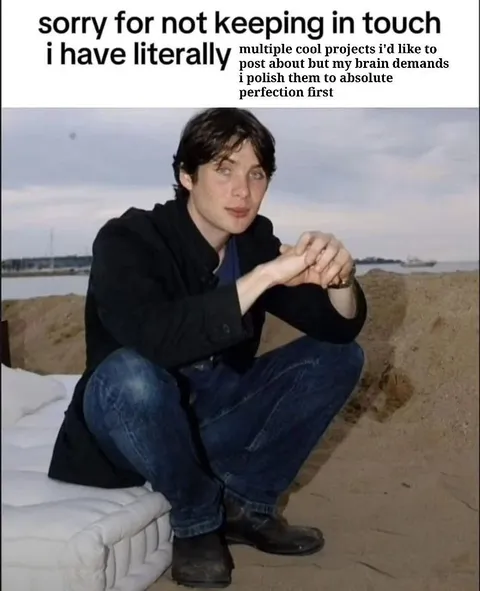 Sorry for Not Keeping in Touch