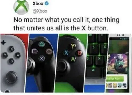 The X Button Unites Us