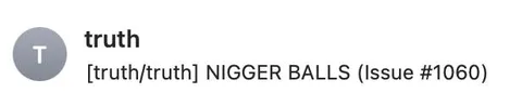 Truth Nigger Balls Issue 1060