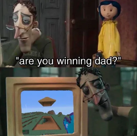 Are You Winning Dad?