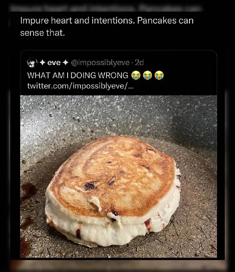 Pancakes Sense Impure Intentions
