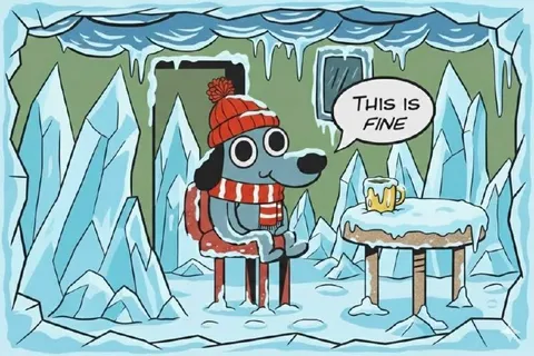 This Is Fine in the Ice