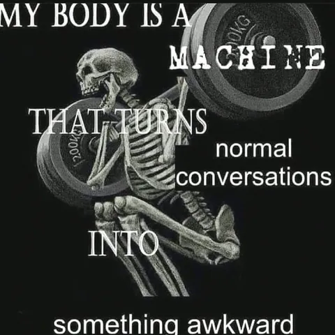My Body Is a Machine Meme