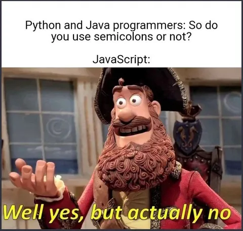 JavaScript Semicolons Actually No