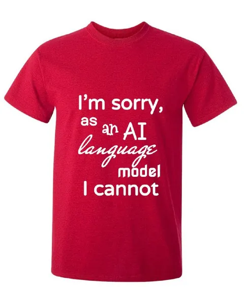 AI Language Model Apology Shirt