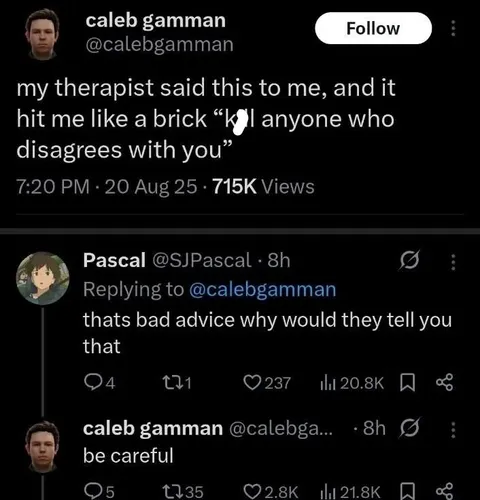 Therapist Told Me To Kill Anyone