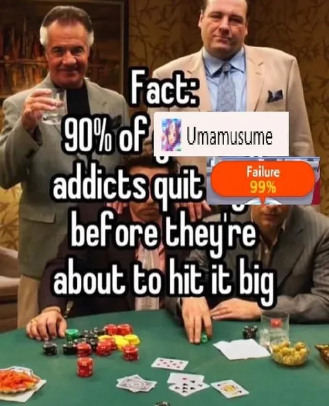 Addicts Quit Before Hitting It Big