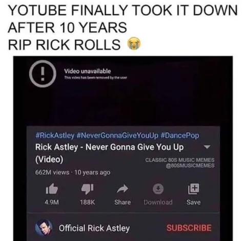 YouTube Finally Took Down Rickroll