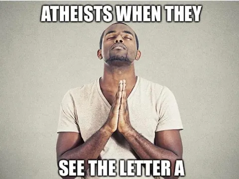 Atheists See the Letter A