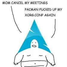 Pacman Broke My Xorg Config