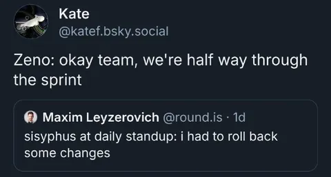 Sisyphus at Daily Standup