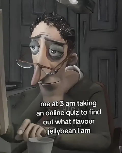 Me at 3 AM Taking a Quiz