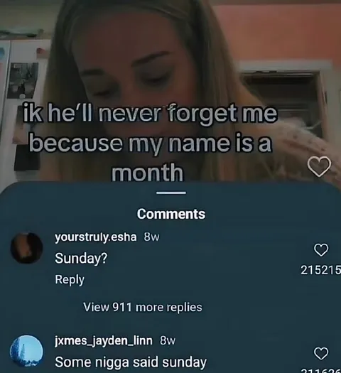 Never Forget Me Because I'm a Month