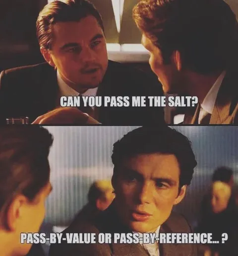 Pass by Value or Reference