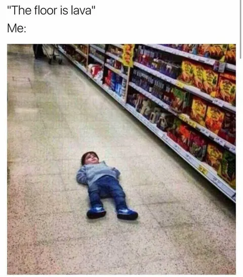 The Floor Is Lava
