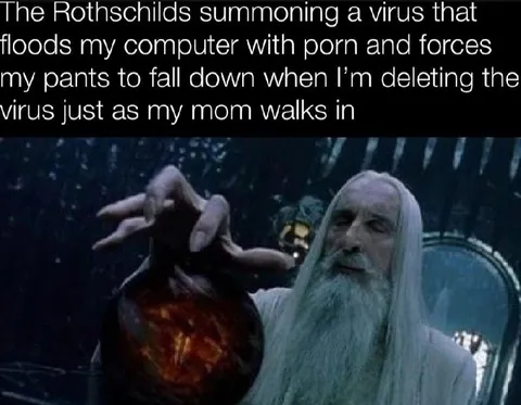 Rothschilds Summoning a Virus
