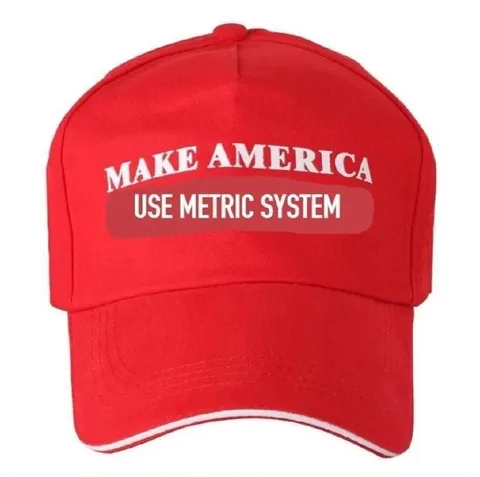 Make America Use Metric System