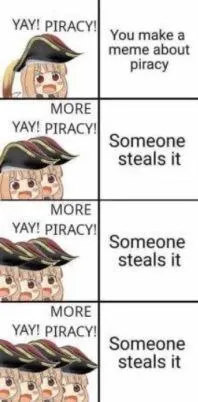 Piracy Makes More Piracy