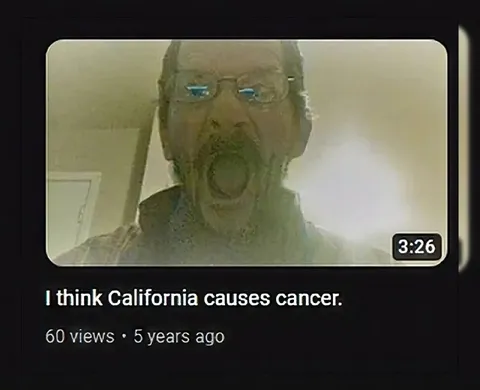California Causes Cancer