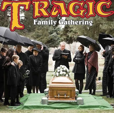 Tragic Family Gathering