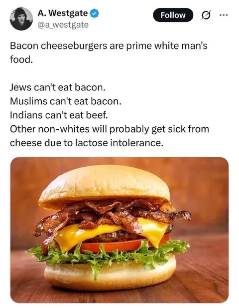 Bacon Cheeseburger as White Man's Food