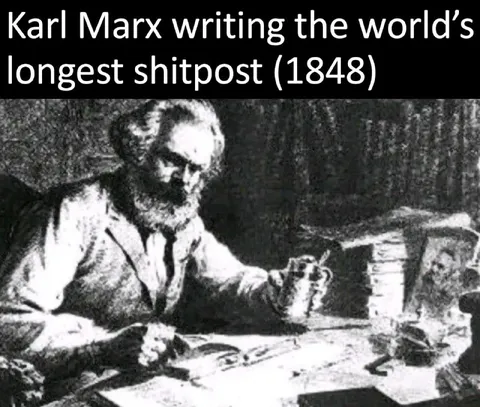 Karl Marx Writing a Shitpost