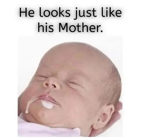 He Looks Just Like His Mother