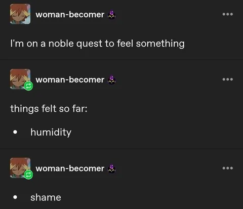 Noble Quest to Feel Something