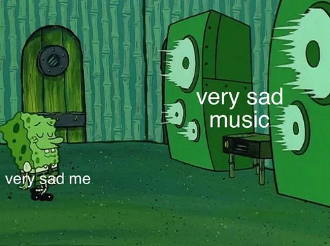 Very Sad Me and Music
