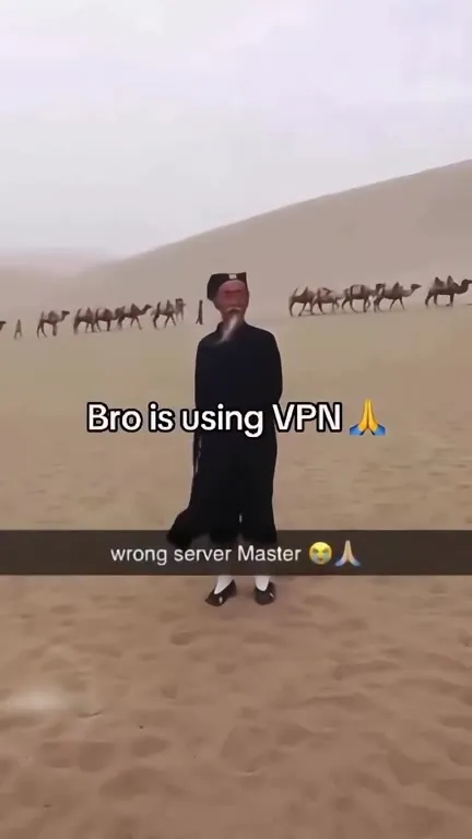 Wrong VPN Server in the Desert