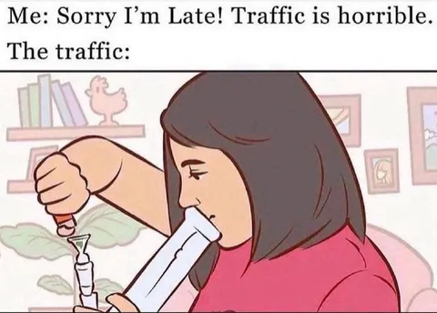 Traffic Is Horrible