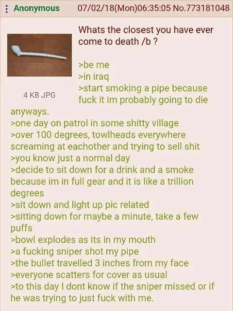 Pipe Almost Gets Me Killed