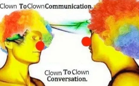 Clown to Clown Communication
