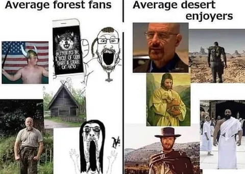 Average Forest Fans vs Desert Enjoyers