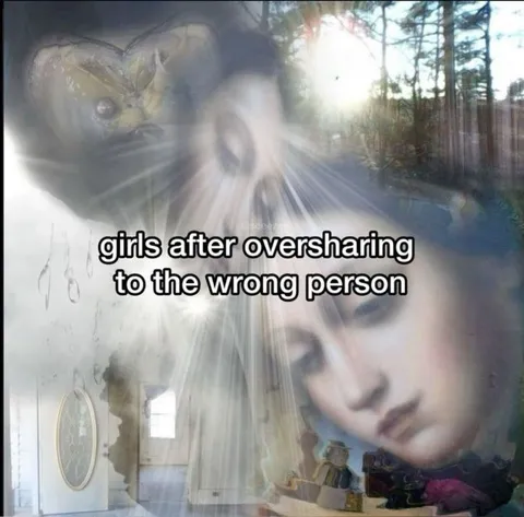 Girls After Oversharing