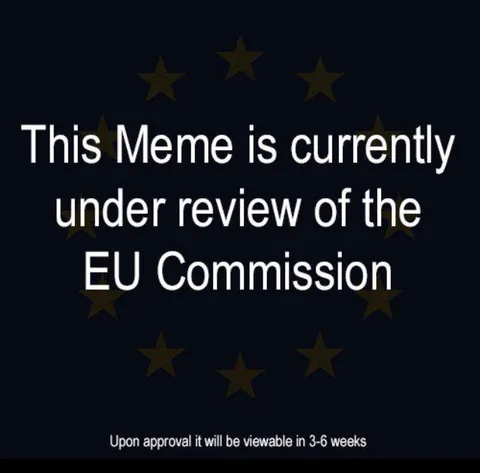 Meme Under EU Commission Review