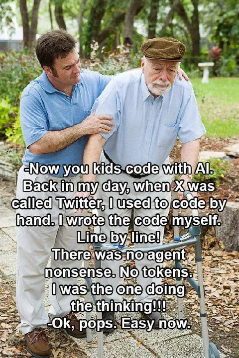 Back in My Day, I Coded by Hand