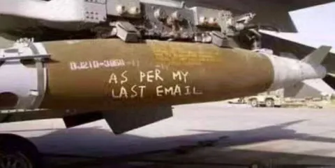 As Per My Last Email Bomb