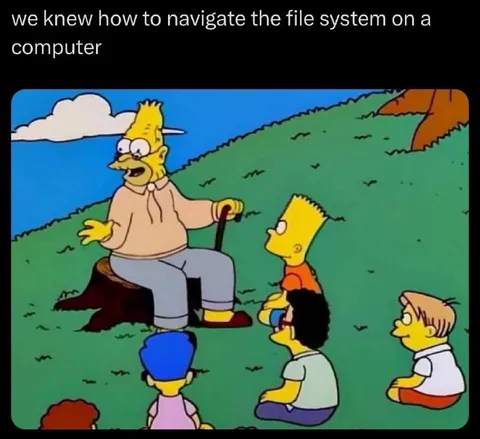 We Knew How to Navigate Files