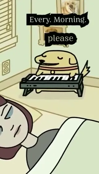 Every Morning, Please Wake Up