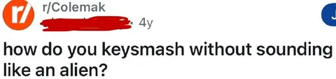 How to Keysmash Like an Alien