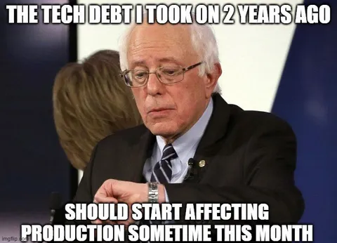 Bernie Waiting for Tech Debt
