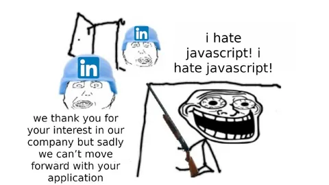 I Hate JavaScript LinkedIn Rejection