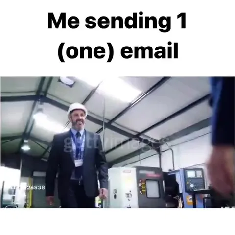 Me sending one email