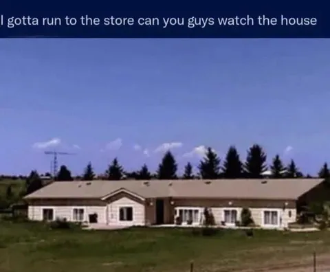Can You Watch the House