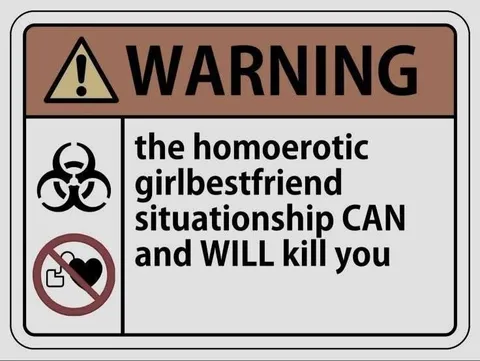 Homoerotic Girl Best Friend Warning