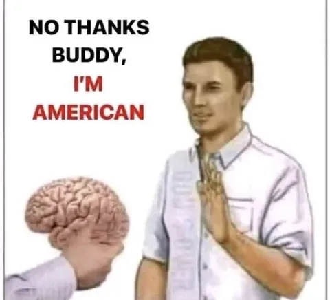 No Thanks Buddy, I'm American