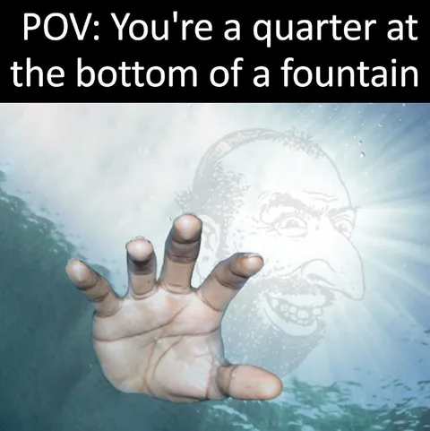 Quarter at the Bottom of a Fountain