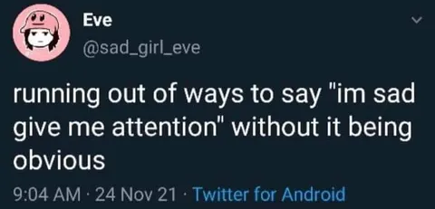 Running Out of Ways to Say I'm Sad