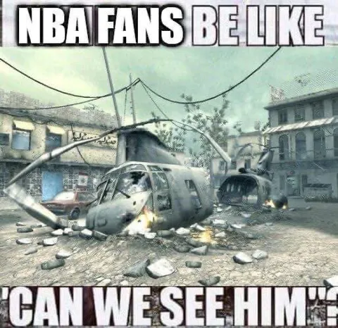 NBA Fans Can We See Him